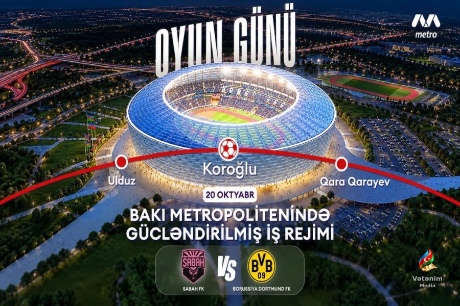 “Sabah”ın oyunu üçün Bakı metrosunda Qırmızı xətt gücləndiriləcək