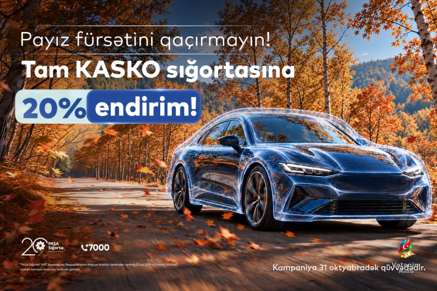 “PAŞA Sığorta” Tam KASKO-ya 20 faiz endirim təklif edir