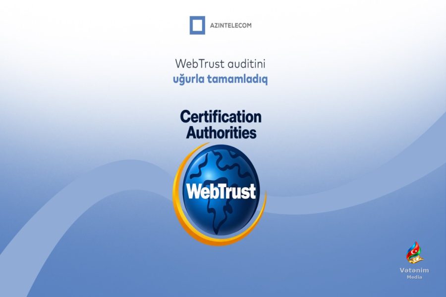 AzInTelecom beynəlxalq WebTrust for CA auditini uğurla tamamlayıb