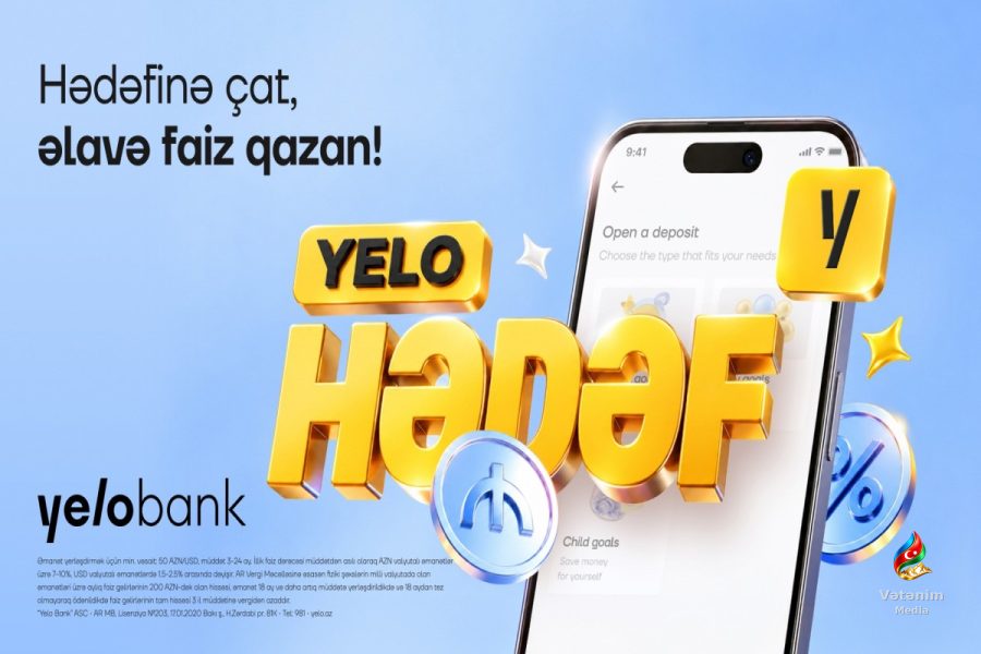 Yelo Hədəf əmanətində hədəf məbləğə çatana əlavə 1% faiz hesablanacaq