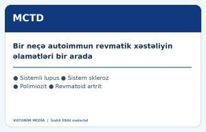 MCTD və autoimmun revmatik xəstəliklər