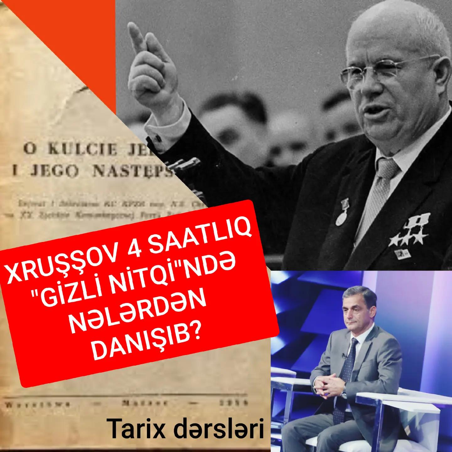 Sovet İttifaqı Kommunist Partiyasının XX qurultayında baş katib Nikita Xruşşov tərəfindən… — Namiq Həsənov