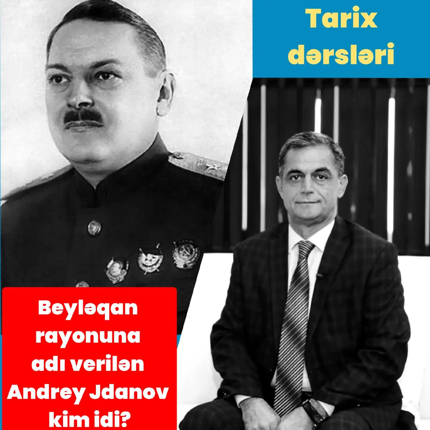 1939-cu ildə Beyləqan rayonu Andrey Jdanovun adı ilə yaradılıb. — Namiq Həsənov