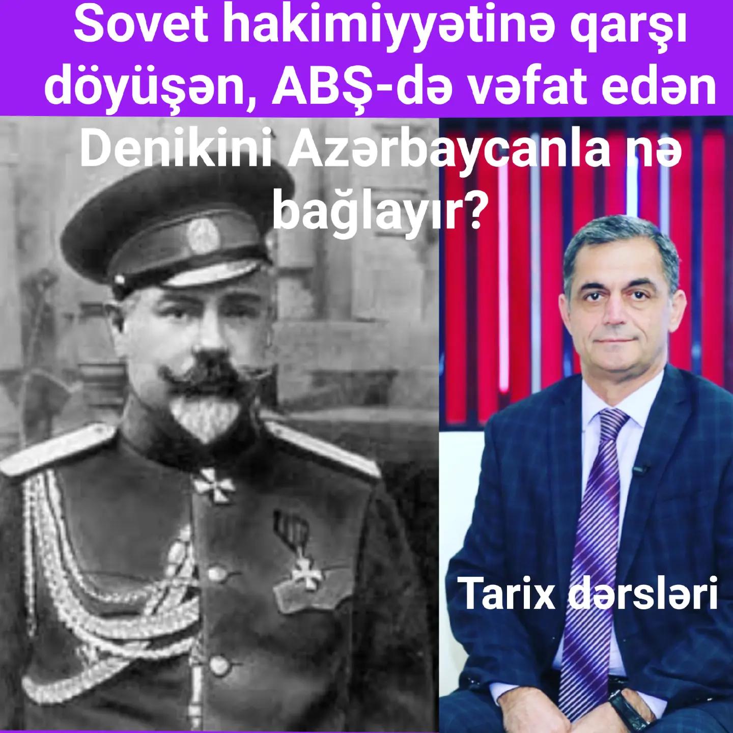 Denikin Anton İvanoviç (16 dekabr, 1872-ci ildə Rusiya imperiyasının tabeliyində olan Pol… — Namiq Həsənov