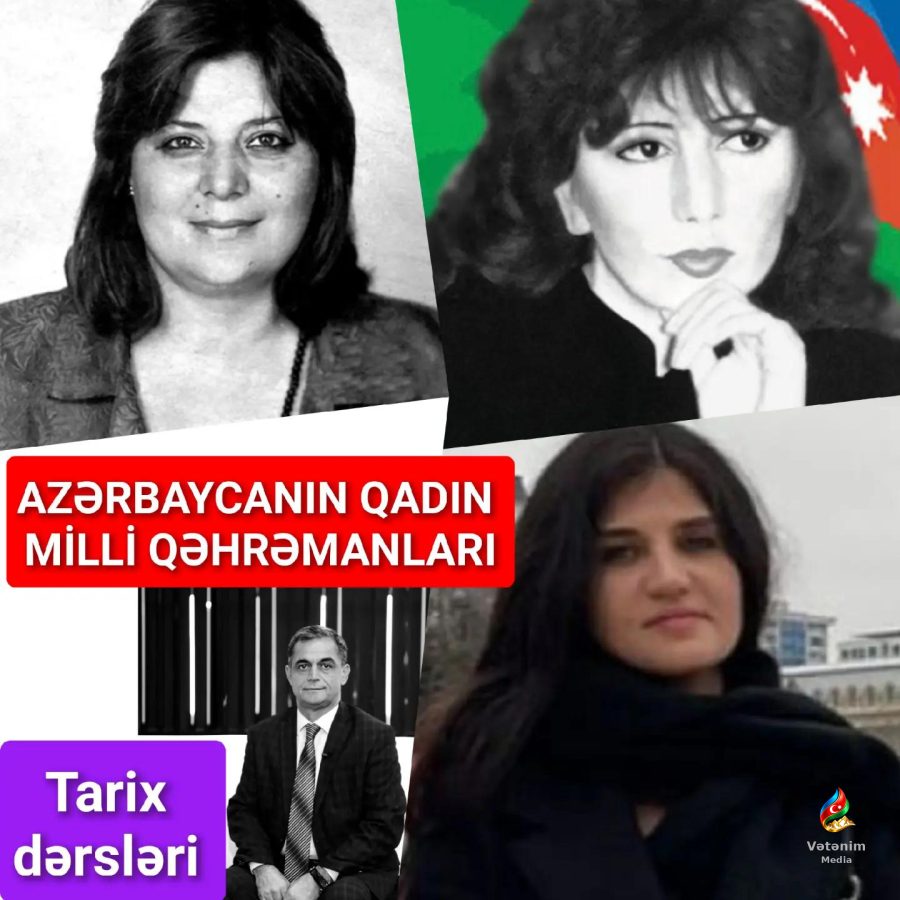 Azərbaycanda 3 nəfər qadın Milli Qəhrəman var.