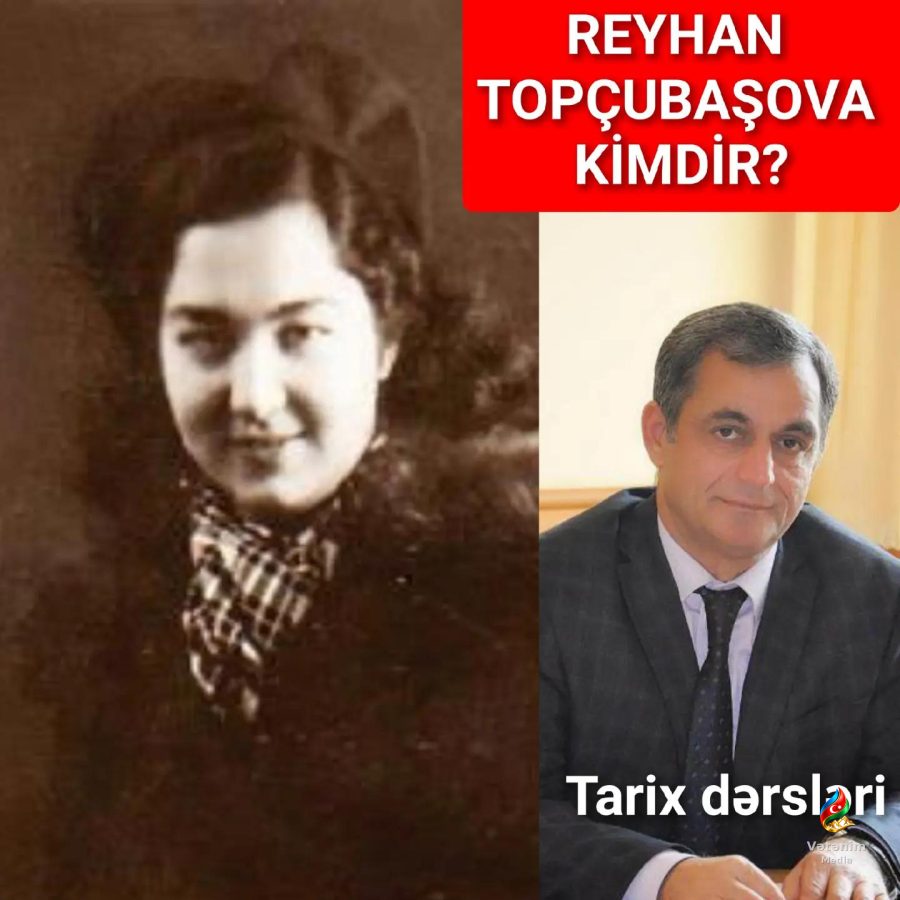 Reyhan Topçubaşova 15 dekabr 1905-ci ildə Qubada doğulub.
