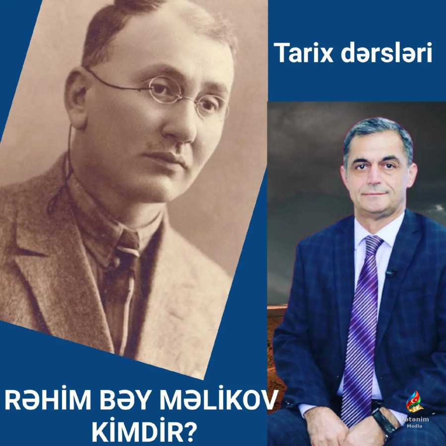 Rəhim bəy Mehrəli bəy oğlu Məlikov — həyatı və yaradıcılığı
