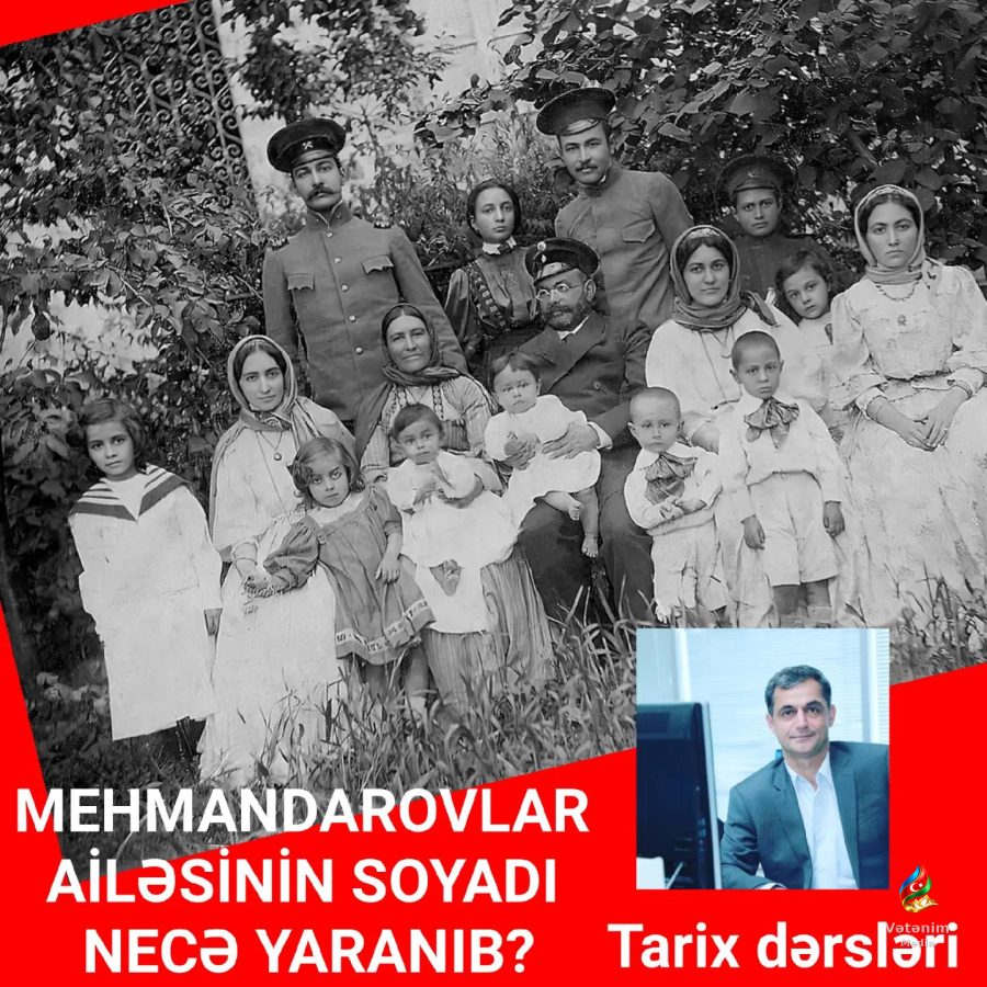 Dəyərli tarixsevər dostlar, Azərbaycanda tanınmış nəsil və soyadları barədə paylaşımlarım…