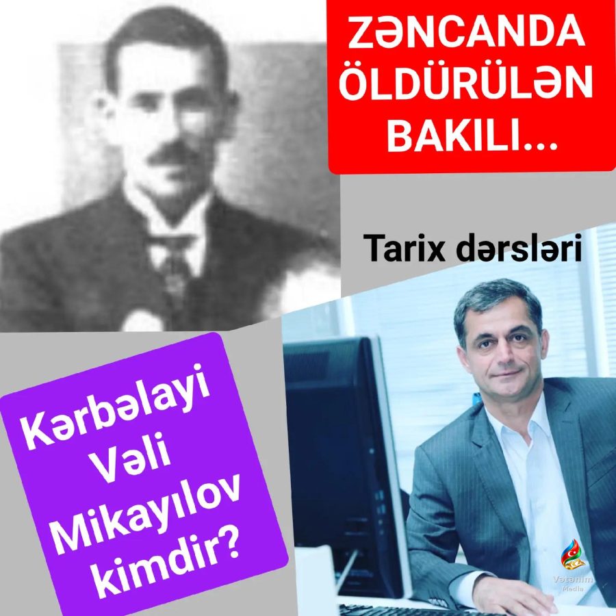 Kərbəlayi Vəli Mikayılov — həyatı və yaradıcılığı