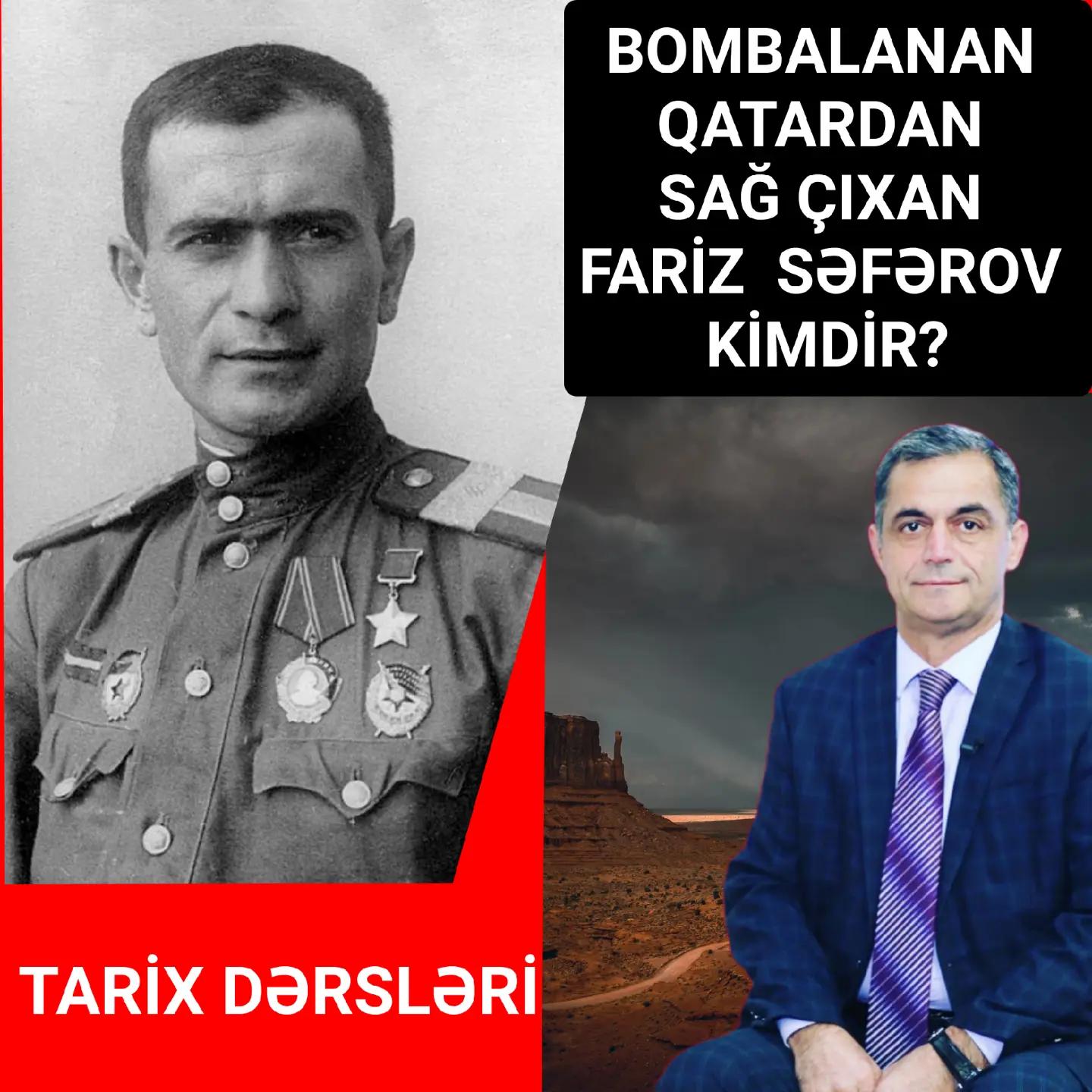 Fariz Səfərov 20 iyun, 1920-ci ildə Ağdaş rayonunun Ləki qəsəbəsində doğulub. — Namiq Həsənov