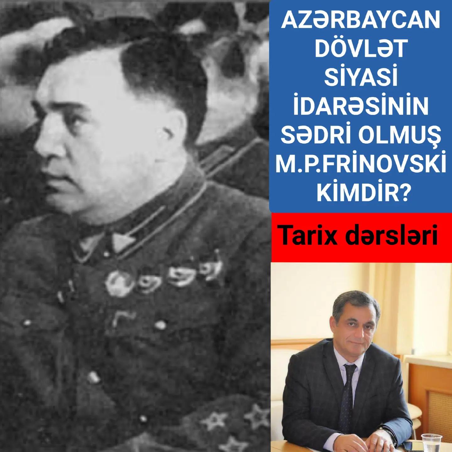 Mixail Petroviç Frinovski — həyatı və yaradıcılığı — Namiq Həsənov