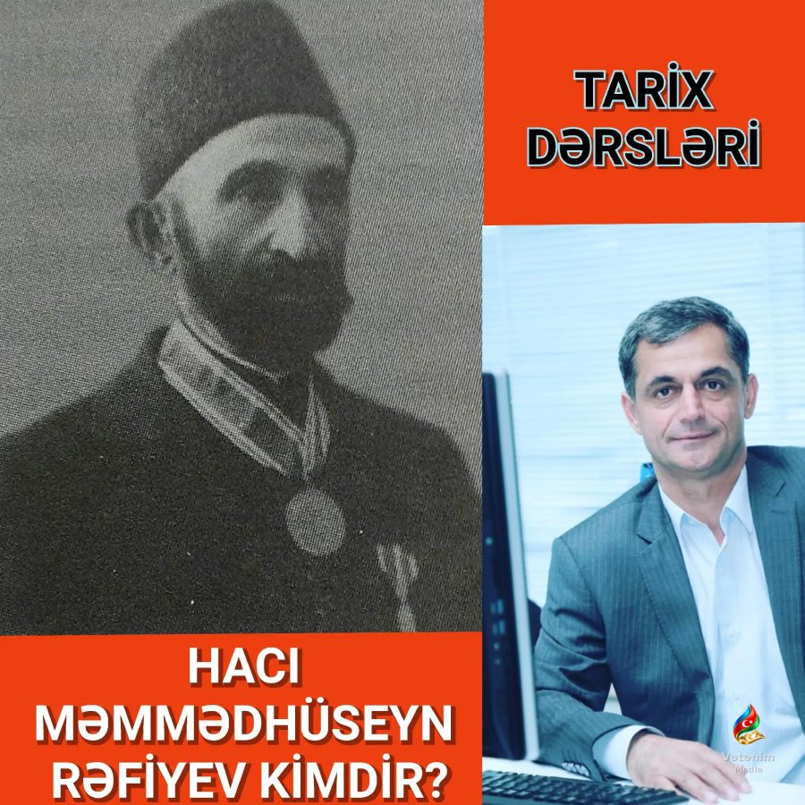 Hacı Məmmədhüseyn Əlirza oğlu Rəfiyev — həyatı və yaradıcılığı