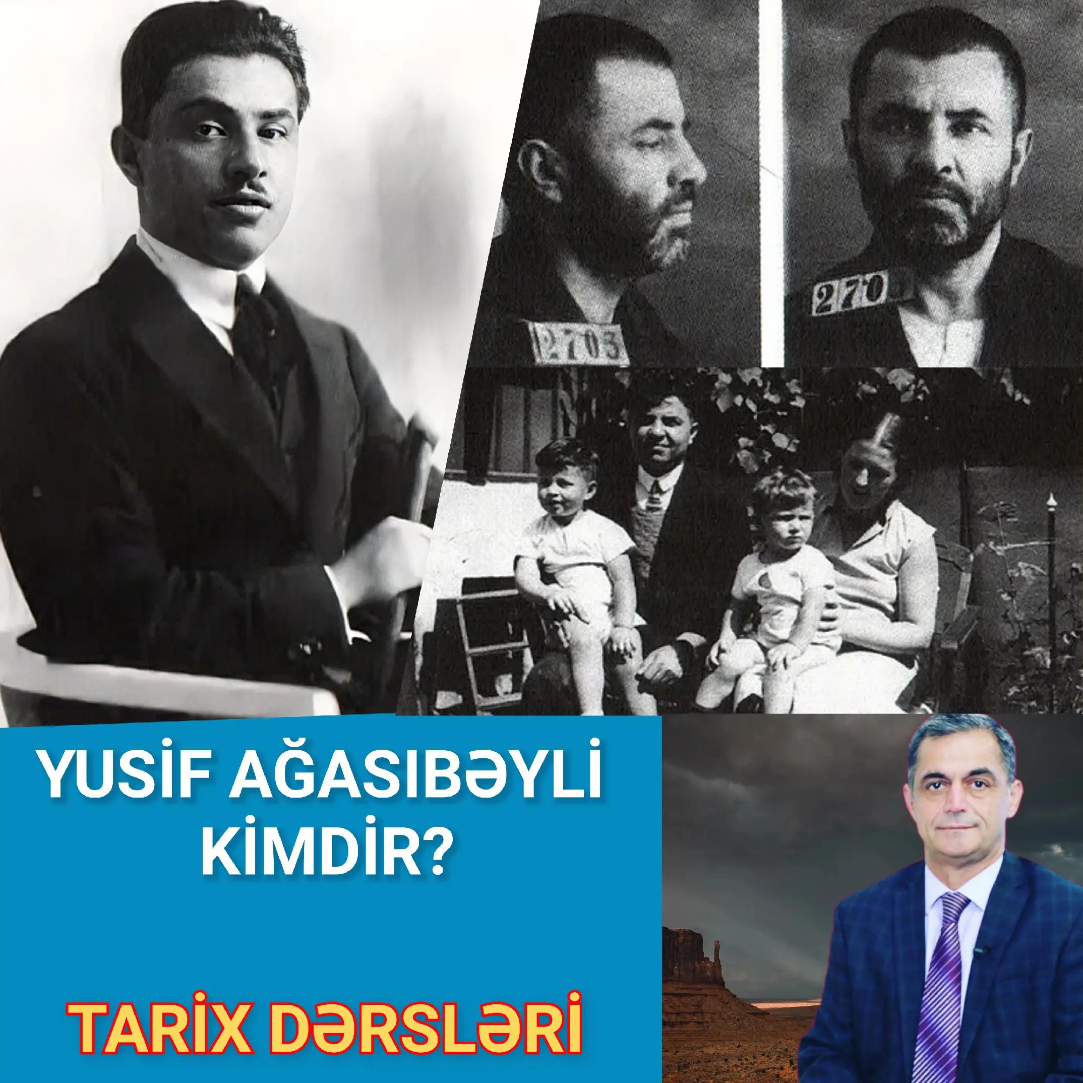 Yusif bəy Süleyman bəy oğlu Ağasıbəyli — həyatı və yaradıcılığı — Namiq Həsənov