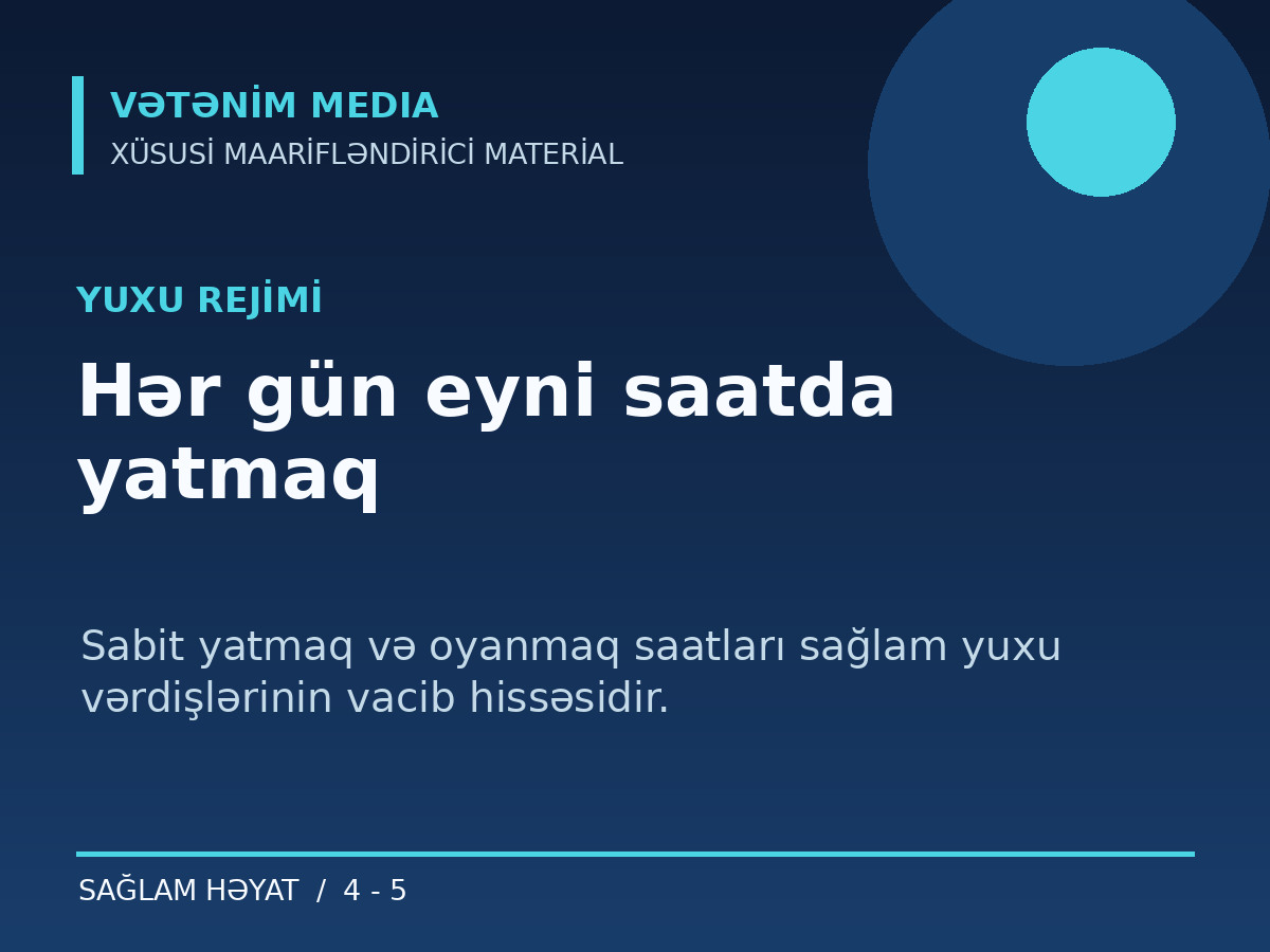 Hər gün eyni saatda yatmaq